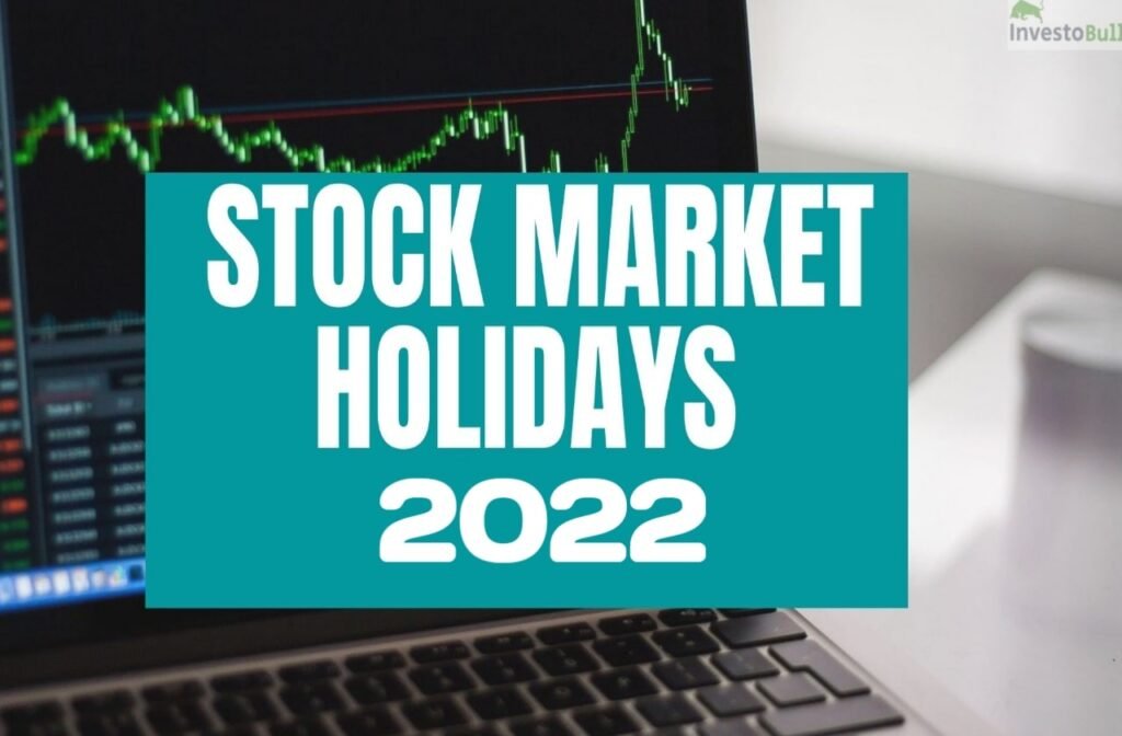 An Overview On US Market Holidays In 2022 » SS RESULT